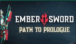 Ember Sword Unveils Early Access Prologue and Major Developments